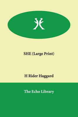 She by H. Rider Haggard