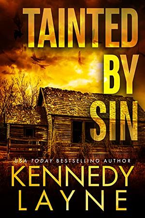 Tainted by Sin by Kennedy Layne