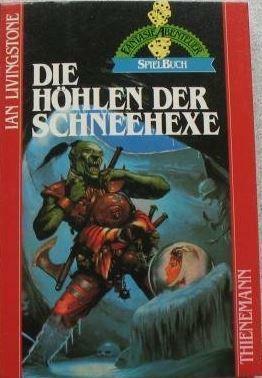 Die Höhlen der Schneehexe by Ian Livingstone