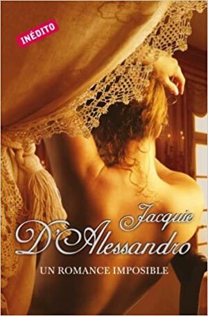 Un romance imposible by Jacquie D'Alessandro
