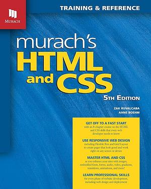 Murach's HTML and CSS by Anne Boehm, Zak Ruvalcaba