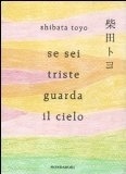 Se sei triste guarda il cielo by Toyo Shibata