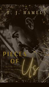 Pieces of Us  by T.J. Hamel, Taylor McNiff