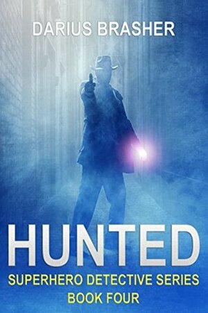 Hunted by Darius Brasher