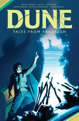 Dune: Tales from Arrakeen by Brian Herbert, Kevin J. Anderson