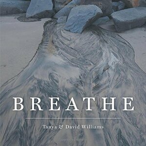 Breathe by Tanya E. Williams