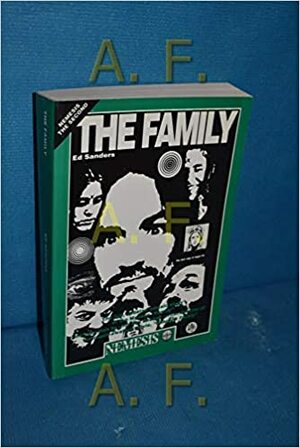 The Family (Nemesis True Crime) by Ed Sanders