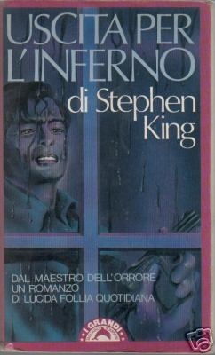 Uscita per l'inferno by Tullio Dobner, Stephen King, Richard Bachman