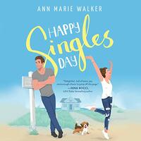 Happy Singles Day by Ann Marie Walker