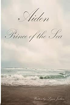 Aiden Prince Of The Sea by Lynn Jackson