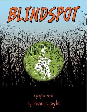 Blindspot by Kevin C. Pyle