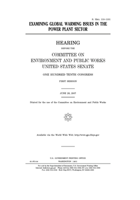 Examining global warming issues in the power plant sector by Committee on Environment and P (senate), United States Congress, United States Senate