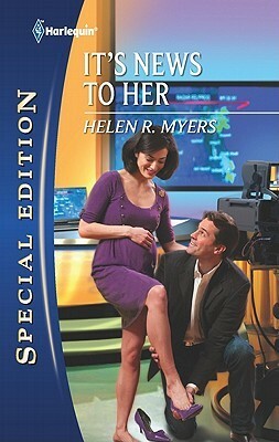 It's News to Her by Helen R. Myers