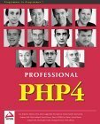 Professional PHP4 Programming by Luis Argerich, Jon Parise, John Coggeshall