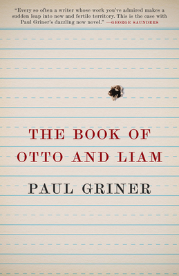 The Book of Otto and Liam by Paul Griner