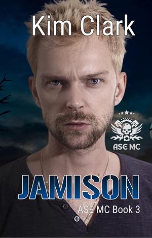 Jamison by Kim Clark, Kim Clark