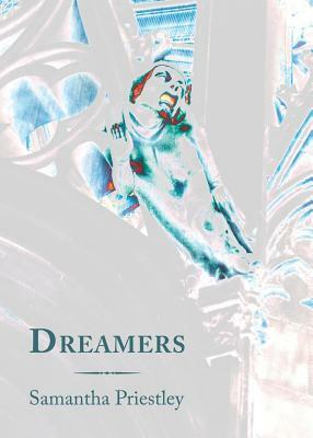 Dreamers by Samantha Priestley