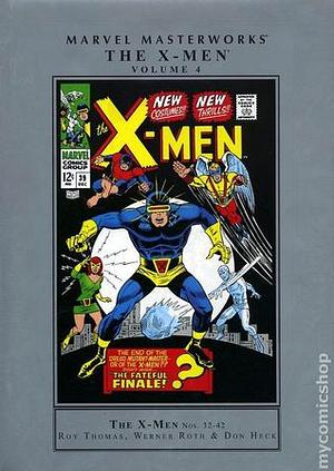 Marvel Masterworks: The X-Men, Vol. 4 by Dan Adkins, Don Heck, Werner Roth, Ross Andru, Roy Thomas