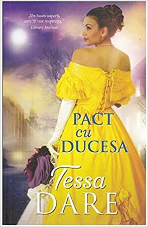 Pact cu ducesa by Tessa Dare
