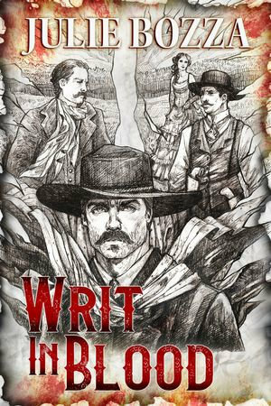 Writ in Blood by Julie Bozza