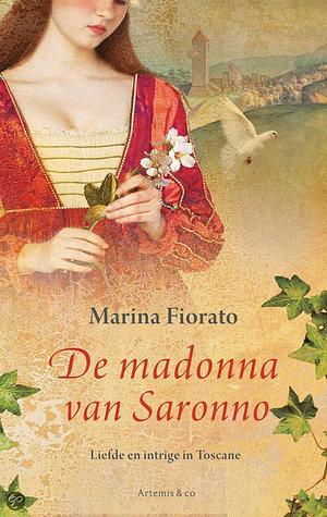 De Madonna van Saronno by Marina Fiorato