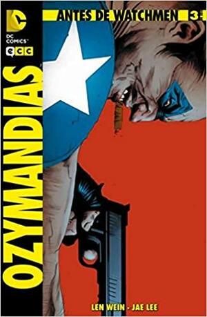 Antes de Watchmen: Ozymandias núm. 03 by Len Wein, John Higgins, Jae Lee