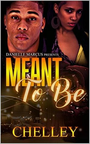 Meant To Be by Chelley