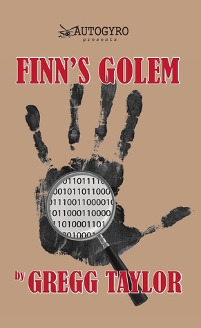 Finn's Golem by Gregg Taylor