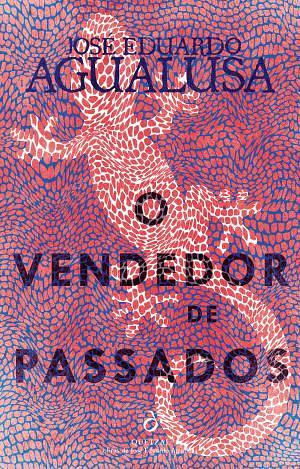 O vendedor de passados by José Eduardo Agualusa