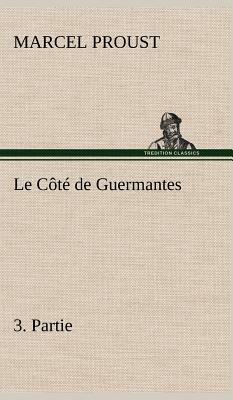 Le Côté de Guermantes by Marcel Proust