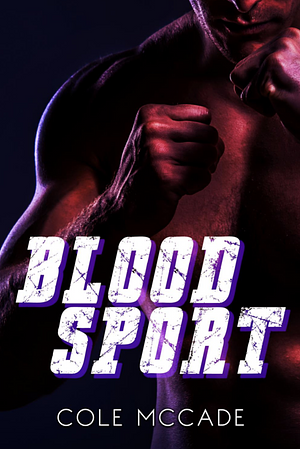 Blood Sport by Cole McCade