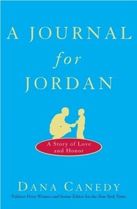 A Journal for Jordan by Dana Canedy