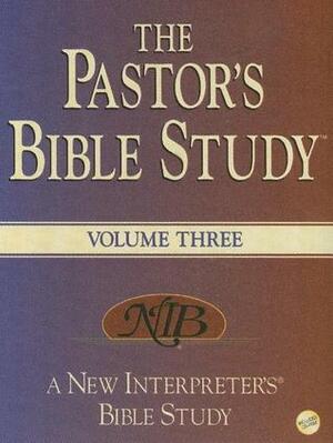 The Pastor's Bible Study, Volume Three by David Albert Farmer