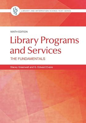 Library Programs and Services by Stacey Greenwell, G. Edward Evans