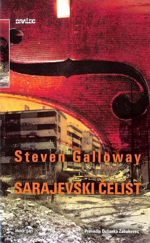 Sarajevski čelist by Steven Galloway