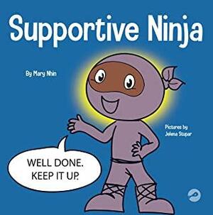 Supportive Ninja by Mary Nhin