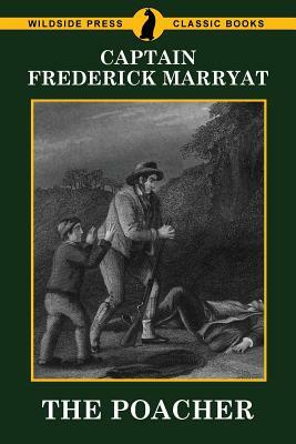 The Poacher by Captain Frederick Marryat