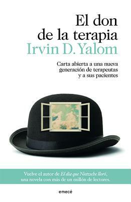El Don de la Terapia by Irvin D. Yalom