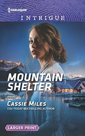 Mountain Shelter by Cassie Miles