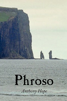 Phroso, Large-Print Edition by Anthony Hope