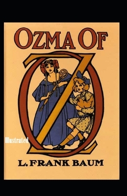 Ozma of Oz Illustrated by L. Frank Baum