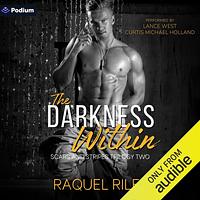 The Darkness Within by Raquel Riley