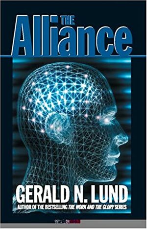 The Alliance by Gerald N. Lund