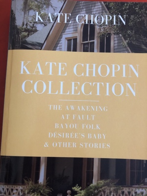 Kate Chopin Collection by Kate Chopin