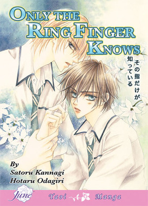 Only the Ring Finger Knows by Hotaru Odagiri, Satoru Kannagi, Sachiko Sato