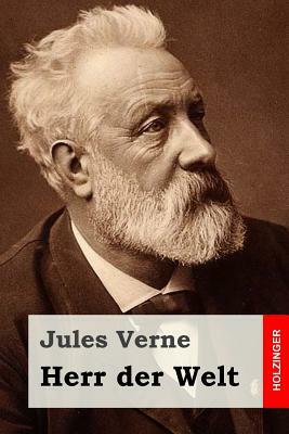 Herr der Welt by Jules Verne