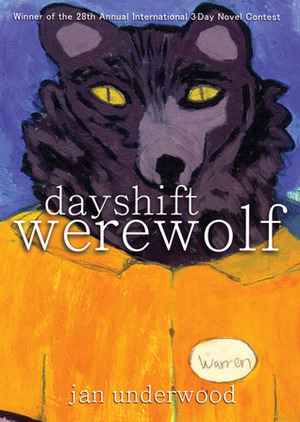 Day Shift Werewolf by Jan Underwood