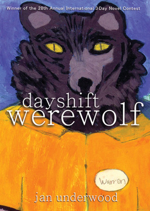 Day Shift Werewolf by Jan Underwood