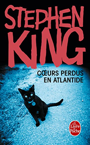 Coeurs Perdus En Atlantide by Stephen King