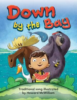 Down by the Bay Big Book by Howard McWilliam